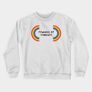 Powered by Stardust Crewneck Sweatshirt